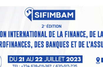 COMMUNIQUE SUR LA NOUVELLE DATE DE TENUE DE LA 2ème édition du Salon International de la Finance, de la Monétique, des Microfinances, des Banques et de l’Assurance de Guinée (SIFIMBAM)