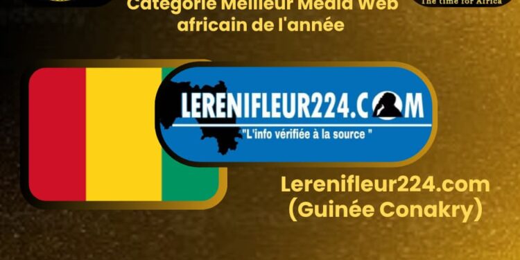 SCIDIE AWARDS 2026 : Le site « Lerenifleur224.com » nominé dans la catégorie meilleur média, une référence guinéenne en lice pour une reconnaissance panafricaine